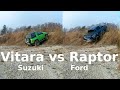 Vitara vs Raptor up the hill