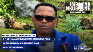 HALI YA MAHUSIANO KATI YA FDLR NA NCHI YA BURUNDI–MAJOR (DEMOB) KUBWAYO PETER