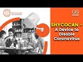 Shycocan  a device to disable coronaviruses