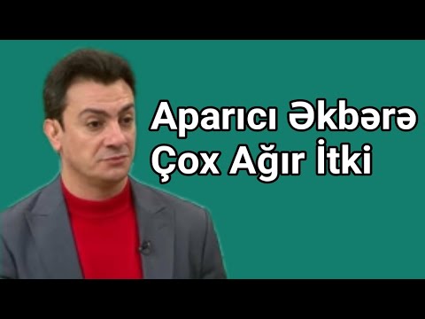 Aparıcı Əkbərin Ailəsinə Ağır İtki - Doğru Xəbər Az