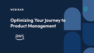 Webinar: Optimizing Your Journey to Product Management by AWS Sr PM, Ifeanyi Okafor