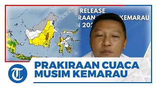 BMKG Prakirakan Awal Musim Kemarau di Indonesia Terjadi April, Puncaknya Agustus