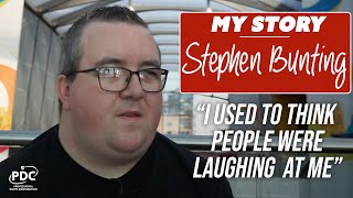 Famous "I used to think people were laughing at me" | Stephen Bunting | My Story Profile