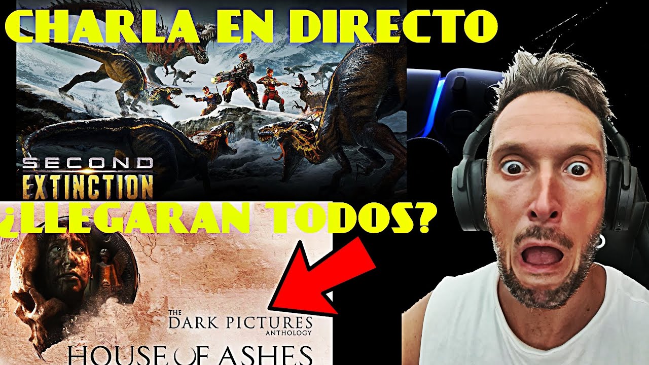 Charla en DIRECTO + Hose of ashes second extintion gamefox