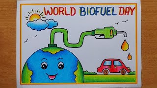 World Biofuel Day poster drawing easy| How to draw biofuel day drawing| Save Energy poster drawing