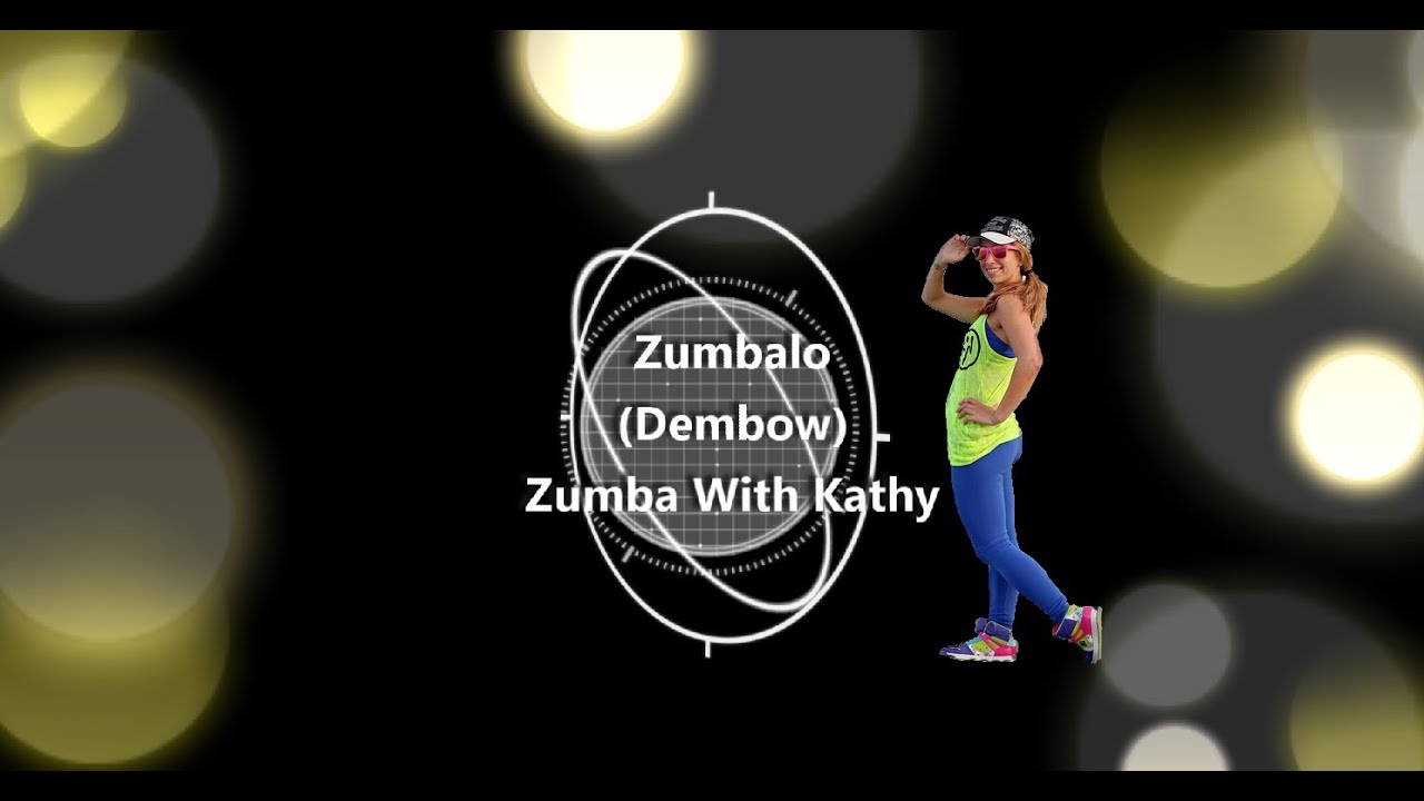 Zumba® with Kathy P - Zumbalo (Dembow) [HD]