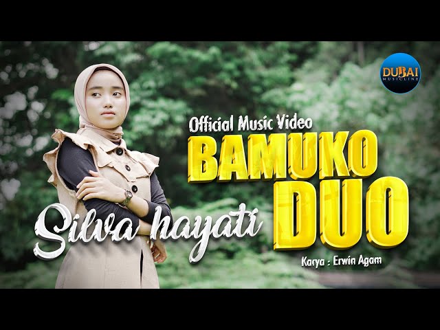 Silva Hayati - Bamuko Duo (Official Music Video) class=