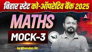 Bihar Cooperative Bank Recruitment 2025 | Maths Mock Class - 3 By Chandan Sir