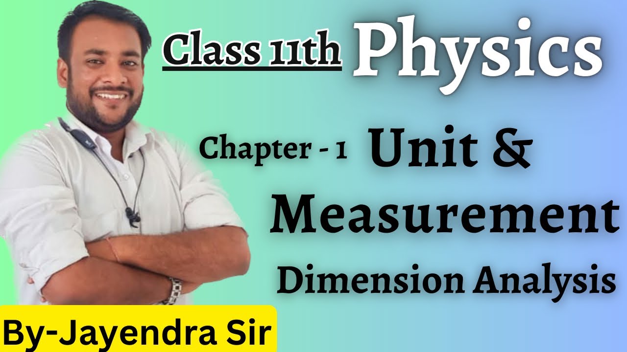 Class 11th | Physics | Dimension Formula| unit and measurement