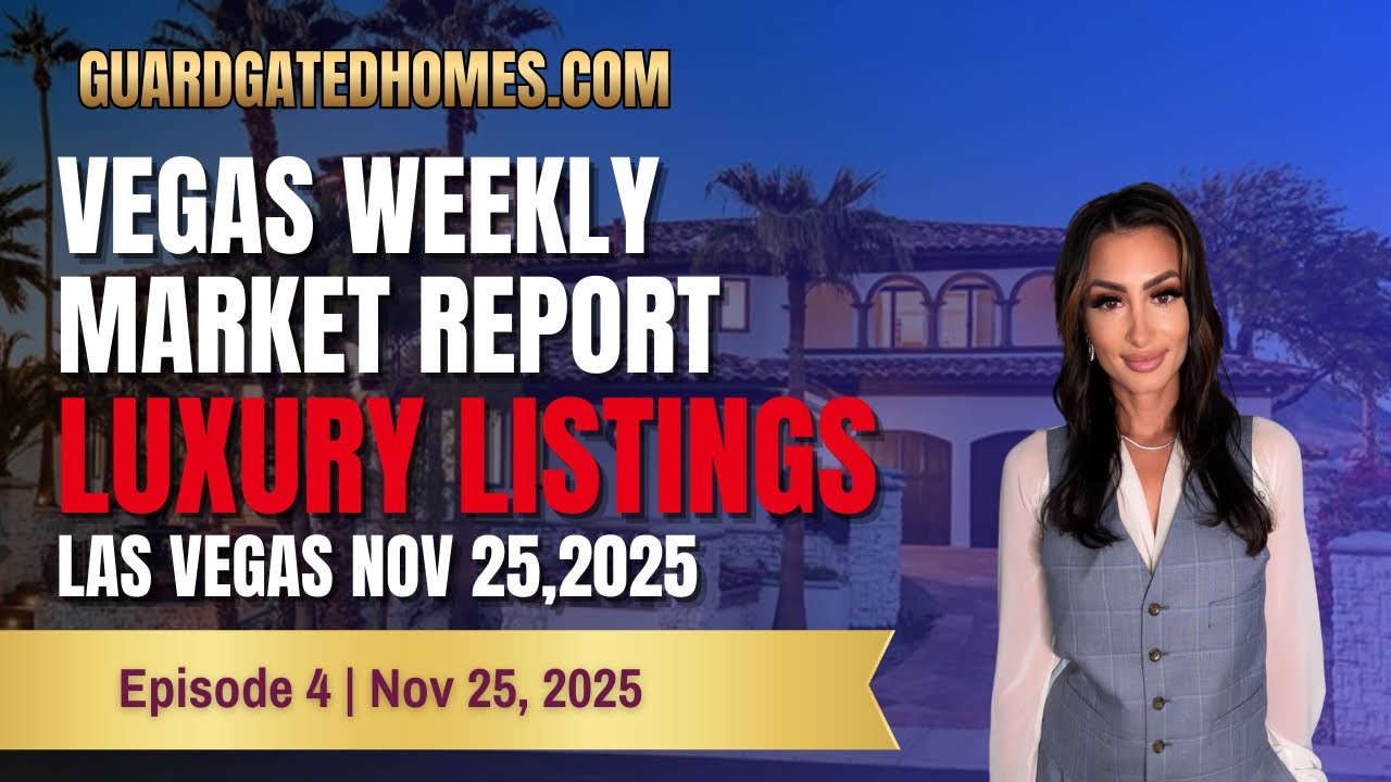 Отчёт о продаже элитной недвижимости в Лас-Вегасе и новые объявления | Guard Gated Homes TV | 25 ...