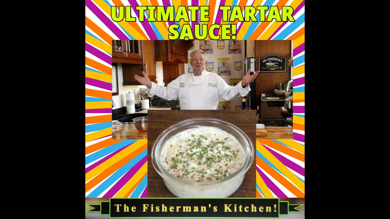 The World's BEST Tartar Sauce!!! YouTube