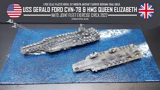 1/700 scale USS Gerald Ford CVN-78 & HMS Queen Elizabeth Diorama - Review