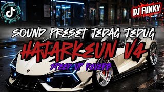 SOUND PRESET JEDAG JEDUG|HAJARKEUN V4|SPEED UP REVERB 