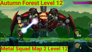 Metal Squad Autumn Forest Level 12 | Metal Squad Map 2 Level 12 | Metal Squa.. screenshot 5