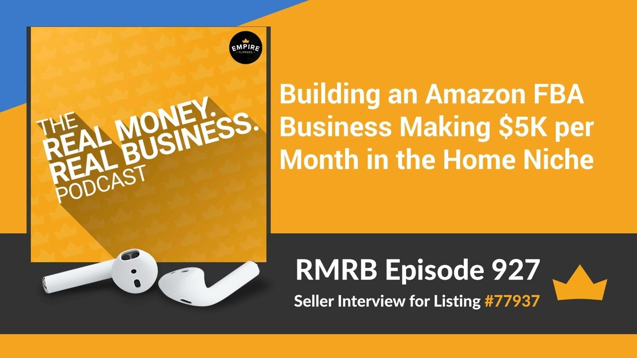 RMRB 927 – How to Start an Amazon FBA Business Earning ,000 Monthly in the Home Niche RMRB 927 – How to Start an Amazon FBA Business Earning ,000 Monthly in the Home Niche