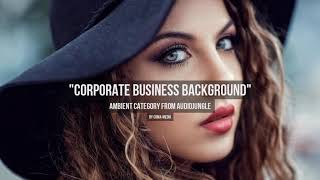 Corporate Business Background - Music from Audiojungle