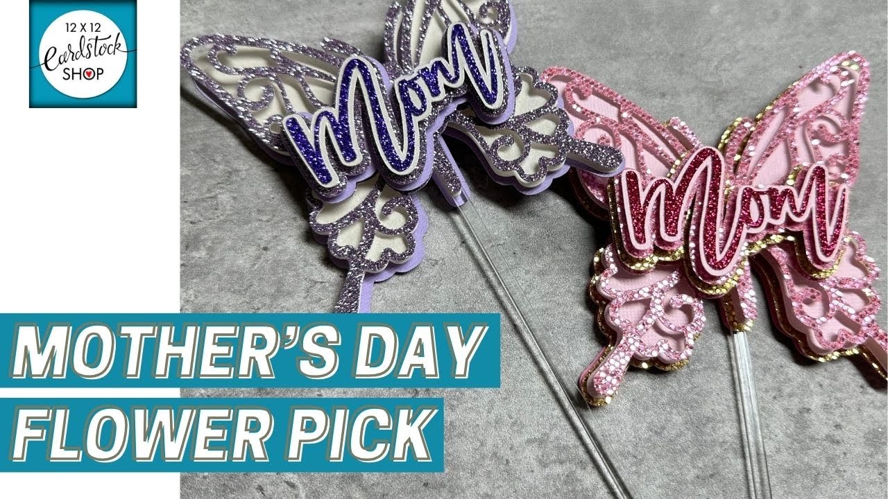Mother's Day Flower Picks With Cricut YouTube