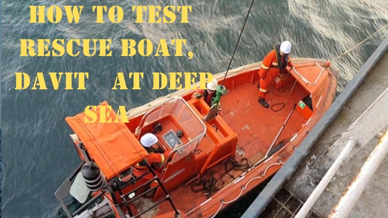How To Test Rescue Boat, Davit At Deep Sea#seasurvival#safetyatsea ...