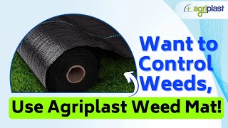 Want to Control Weed use Weed Mat