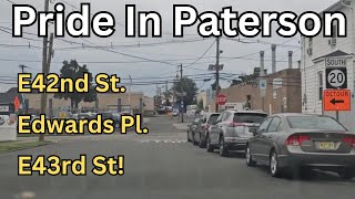 Pride In Paterson. E42nd St, Edward Place and E43rd Street!