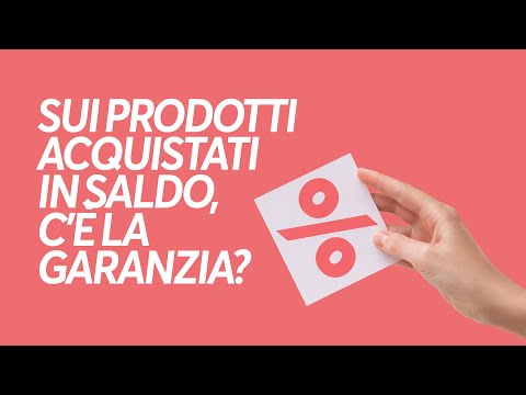 Sui prodotti in saldo c'è la garanzia?