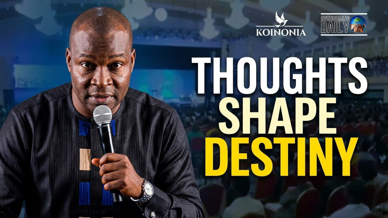 YOUR THOUGHTS ARE SHAPING YOUR DESTINY | APOSTLE JOSHUA SELMAN - YouTube