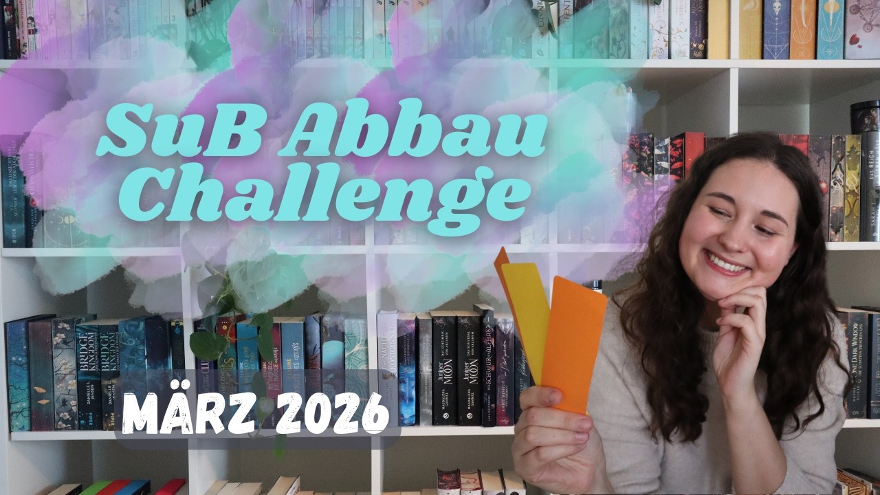Es liegt nicht an dir... es liegt an mir. 😅| SuB Abbau Challenge März 2026📚|RiasSoulWords
