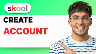 How to Create a Skool Account [2026 Full Guide]