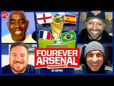 Thumbnail for World Cup Predictions & STATEMENT Summer Ahead For Arsenal?! | Fourever Arsenal Podcast
