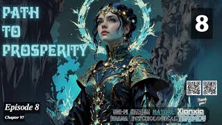 Path to Prosperity   Episode 8 Audio   Li Mei's Wuxia Whispers Audiobook