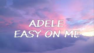 Adele-Easy on me (Lyrics) #easy_on_me #ngu_music #music