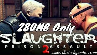 Slaughter 2 Prison Assault Apk With Data Highly Compressed | Game play Proof | screenshot 5