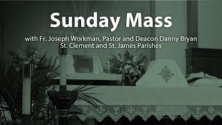Saturday Vigil Mass, 4:00 PM, Saturday, August 14, 2021 |  St. Clement