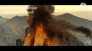 Us Bank Tower Destroyed is landmarks destroyed buildings collapsed