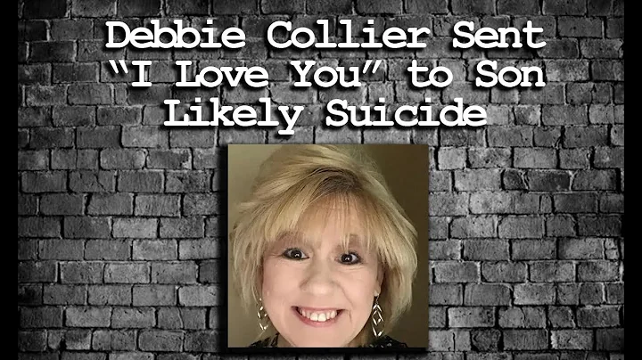 Debbie Collier LIkely a Suicide or accident!