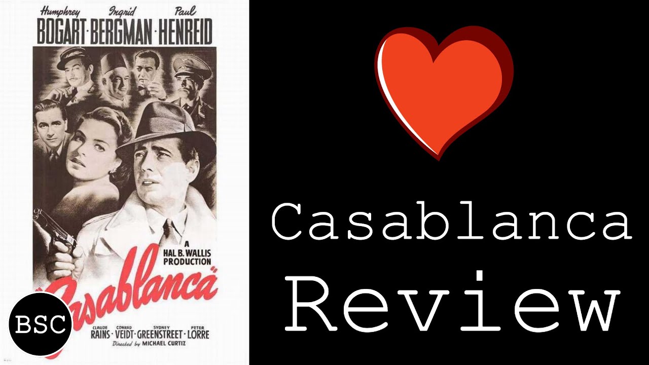 Casablanca Review YouTube