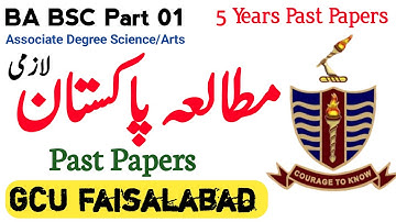 BA BSc ADP Pak studies Past Papers GCUF  | GC University Faisalabad Past Papers