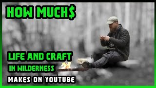 Celebrity How Much Life And Craft In Wilderness Get paid From YouTube | Wealth