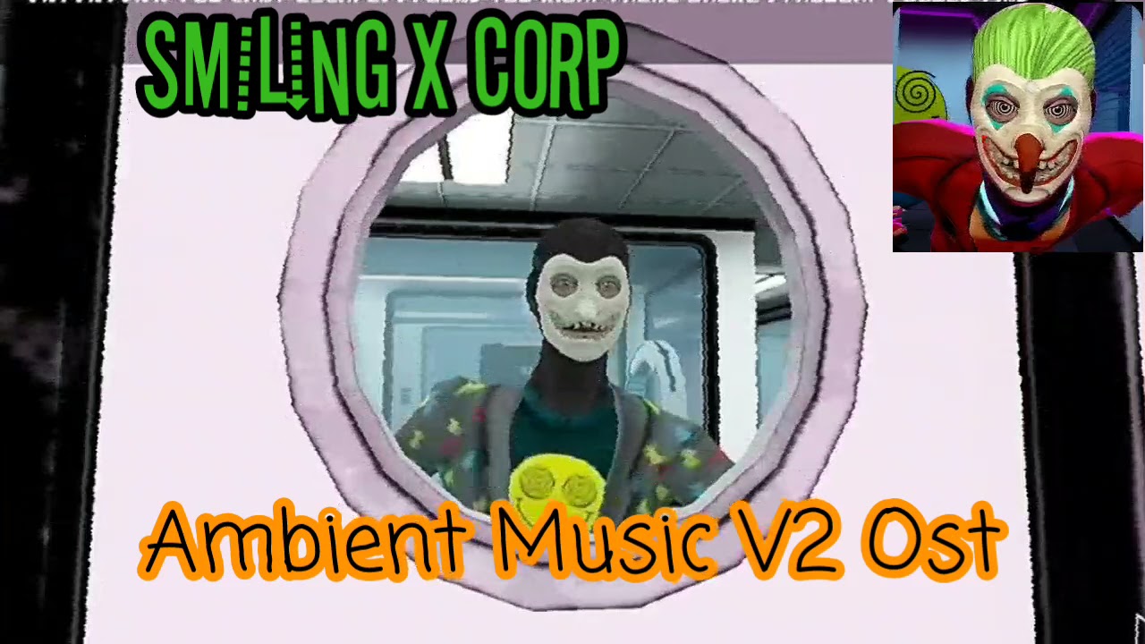 Smiling X Corp Ambient Music V2 OST