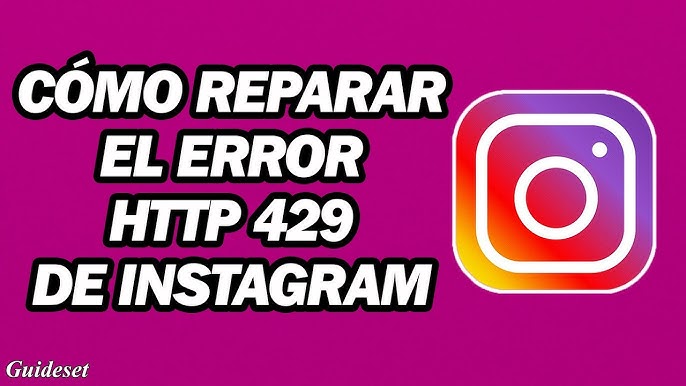 Error 429 Instagram Fix  How to Fix Instagram Http Error 429 
