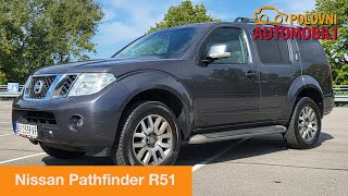 Nissan Pathfinder R51 - Poslednji Mohikanac? | Auto Test Polovni automobili