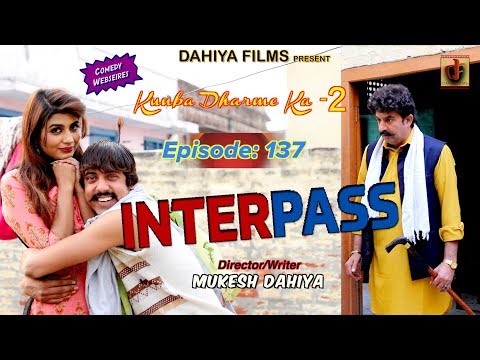 episode:-137-interpass-#-mukesh-dahiya-comedy-#-season-2-#-kdk-#-dahiya-films