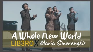 A Whole New World - LIB3RO X Maria Simorangkir