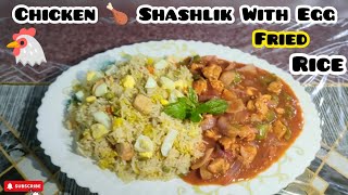 Chicken Shashlik With Egg Fried Rice | With Zaheer Kitchen | Restaurant Style Chicken Shashlik