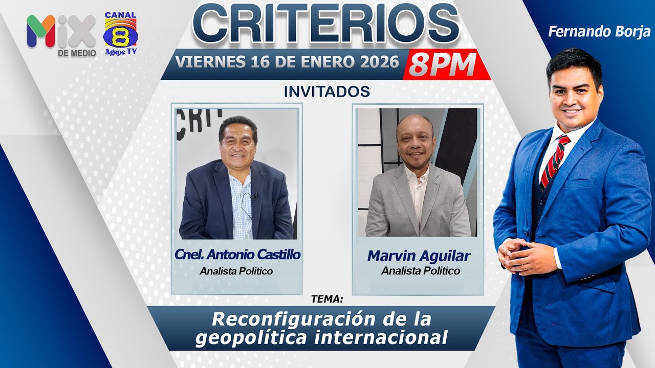 🌍 Reconfiguración de la geopolítica internacional | Análisis de la semana – Programa Criterios