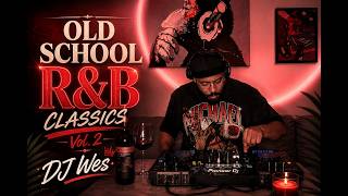 OLD SCHOOL R&B CLASSICS Vol. 2