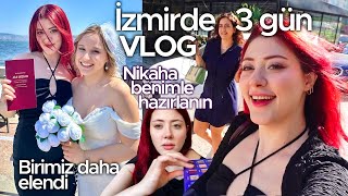 İzmi̇rde 3 Gün Nikaha Benimle Hazırlanın 16 Yıllık Arkadaşım Evlendi Vlog