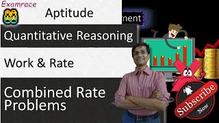 Work & Rate: Understanding & Solving Combined Rate Problems in Less than 1 Minute (No Formulas)