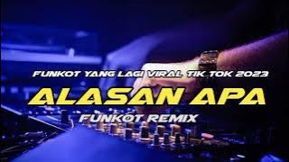 funkot - alasan apa ( Thomas Arya ) viral tik tok 2023 #dugem #funkot #fullhard