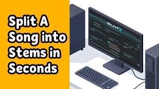 Split A Song into Stems in Seconds – With Ultimate Vocal Remover v5